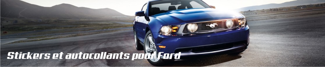 Stickers et autocollants pour Ford