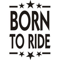 Born to Ride - Sticker autocollant